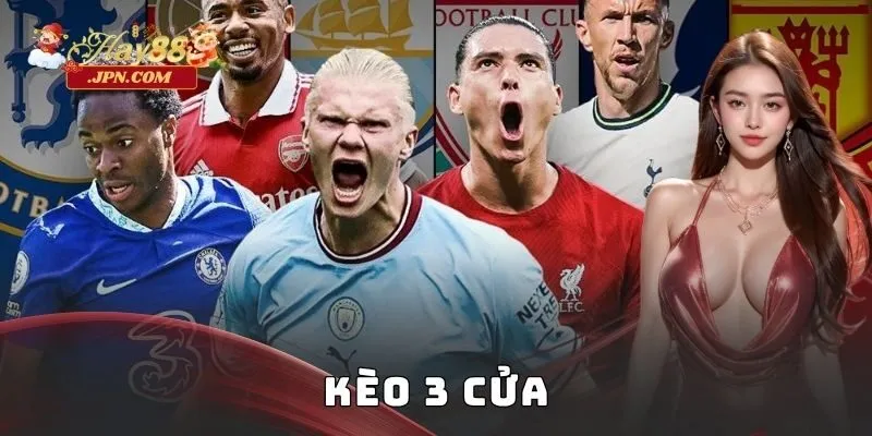 Kèo 3 cửa Hay88